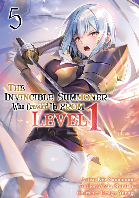 The Invincible Summoner Who Crawled Up from Level 1: Volume 5 - Arata Shiraishi