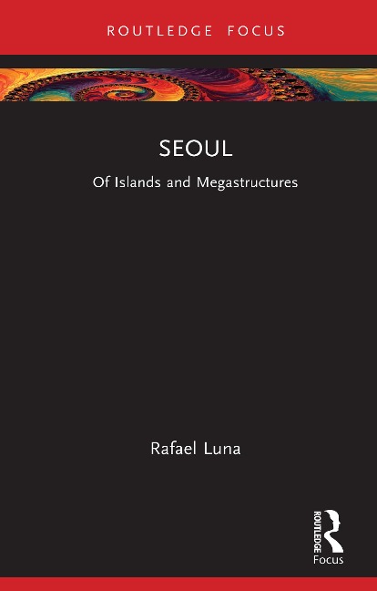Seoul - Rafael Luna