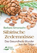 Cover-Bild zum Titel 'Sibirische Zedernnüsse' von 'Barbara Simonsohn'