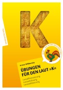 Cover-Bild zum Titel 'Übungen für den Laut K' von 'Ariane Willikonsky'