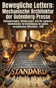 Cover-Bild zum Titel 'Bewegliche Lettern: Mechanische Architektur der Gutenberg-Presse' von 'Clara Weissenborn'