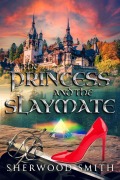 Cover-Bild zum Titel 'The Princess and the Slaymate (Dobrenica, #4)' von 'Sherwood Smith'