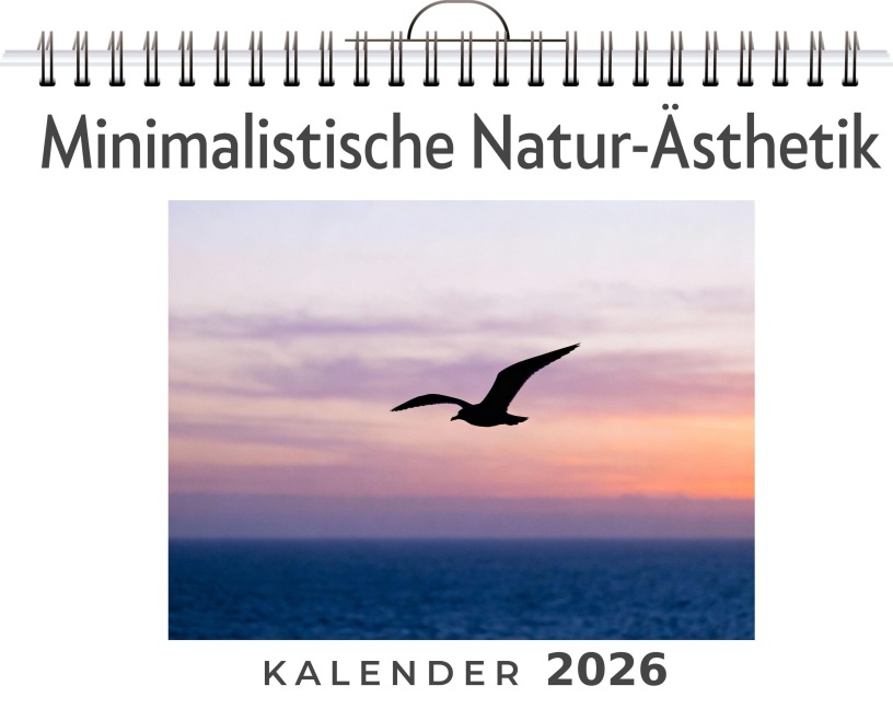Minimalistische Natur-Ästhetik - Liam Günther Minimalistische Natur-Ästhetik - Liam Günther