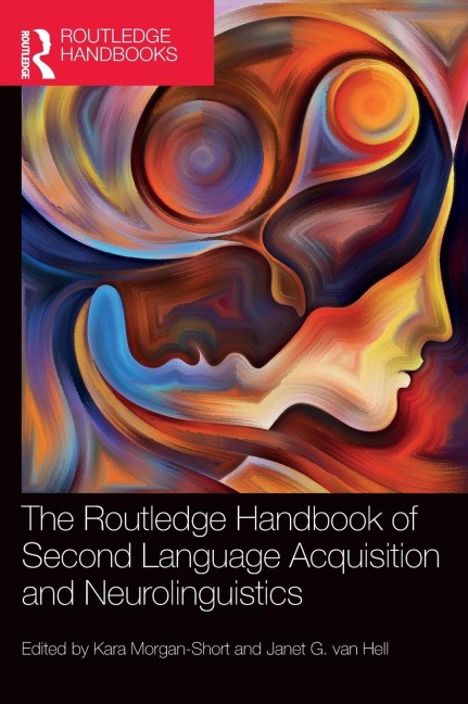 The Routledge Handbook of Second Language Acquisition and Neurolinguistics - 
