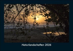 Cover-Bild zum Titel 'Naturlandschaften 2026 Fotokalender DIN A5' von 'Tobias Becker'