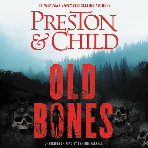 Old Bones - Douglas Preston, Lincoln Child