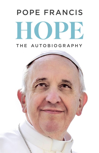 HOPE - Pope Francis