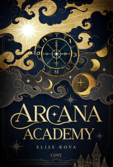 Arcana Academy 1: Arcana Academy - Elise Kova