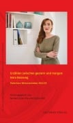 Cover-Bild zum Titel 'Erzählen zwischen gestern und morgen: Nora Bossong' von ''