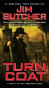Cover-Bild zum Titel 'Dresden Files 11. Turn Coat' von 'Jim Butcher'