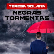 Cover-Bild zum Titel 'Negras tormentas' von 'Teresa Solana'
