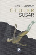 Cover-Bild zum Titel 'Ölüler Susar' von 'Arthur Schnitzler'