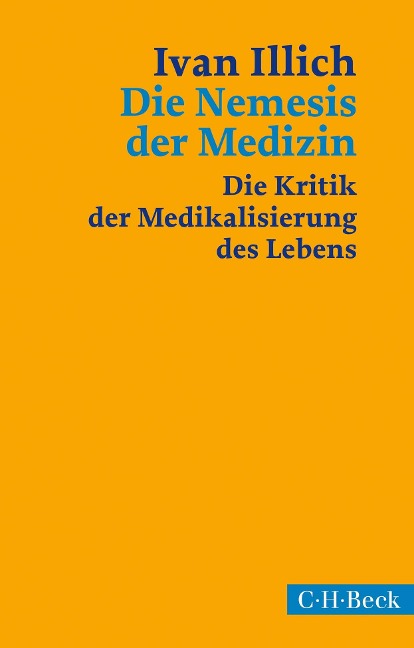 Die Nemesis der Medizin - Ivan Illich