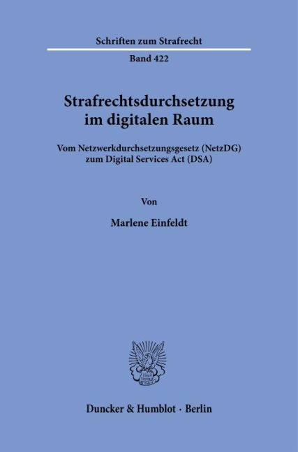 Strafrechtsdurchsetzung im digitalen Raum. - Marlene Einfeldt