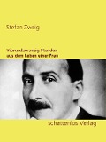 Cover-Bild zum Titel 'Vierundzwanzig Stunden aus dem Leben einer Frau' von 'Stefan Zweig'