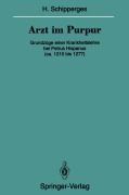 Cover-Bild zum Titel 'Arzt im Purpur' von 'Heinrich Schipperges'