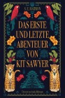  Das erste und letzte Abenteuer von Kit Sawyer
