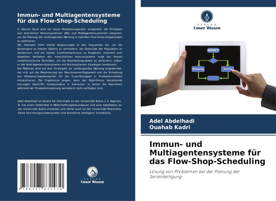 Immun- und Multiagentensysteme für das Flow-Shop-Scheduling - Adel Abdelhadi, Ouahab Kadri