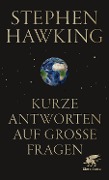 Kurze Antworten auf große Fragen - Stephen Hawking