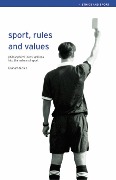Cover-Bild zum Titel 'Sport, Rules and Values' von 'Graham Mcfee'