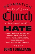 Cover-Bild zum Titel 'Separation of Church and Hate' von 'John Fugelsang'