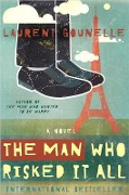 Cover-Bild zum Titel 'The Man Who Risked It All' von 'Laurent Gounelle'