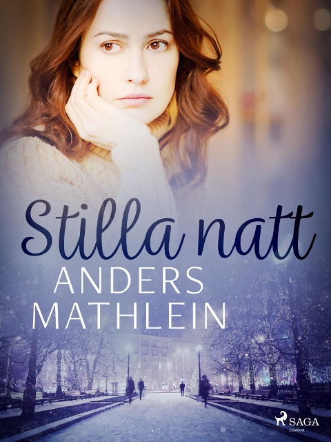 Stilla natt - Anders Mathlein
