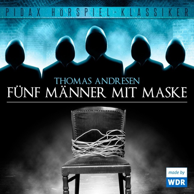 Fünf Männer mit Maske - Thomas Andresen