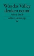 Cover-Bild zum Titel 'Was das Valley denken nennt' von 'Adrian Daub'