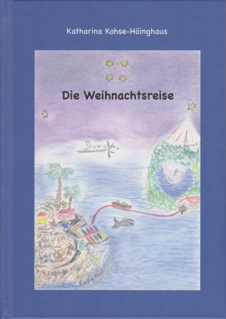Die Weihnachtsreise - Katharina Kohse-Höinghaus
