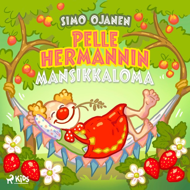 Pelle Hermannin mansikkaloma - Simo Ojanen