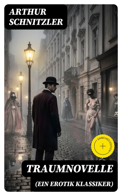 Traumnovelle (Ein Erotik Klassiker) - Arthur Schnitzler