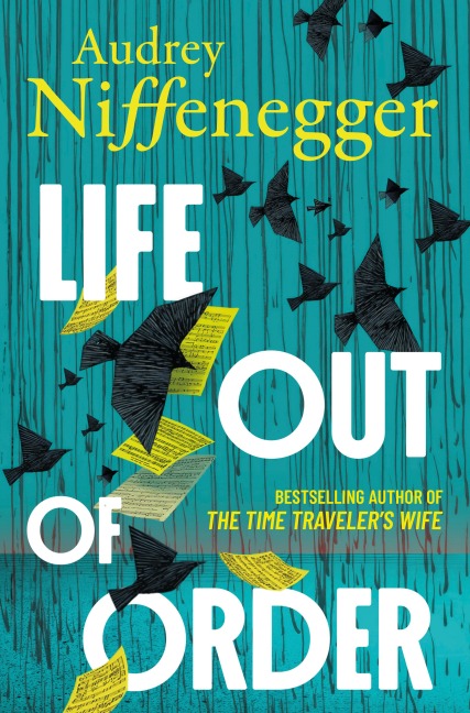 Life Out of Order - Audrey Niffenegger