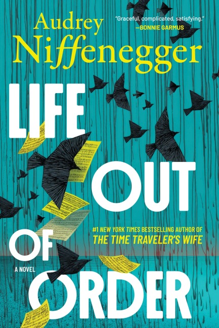 Life Out of Order - Audrey Niffenegger