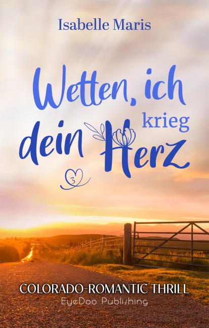 Wetten, ich krieg dein Herz - Isabelle Maris, Katie S. Farrell