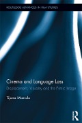 Cover-Bild zum Titel 'Cinema and Language Loss' von 'Tijana Mamula'