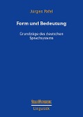 Form und Bedeutung - Jürgen Pafel