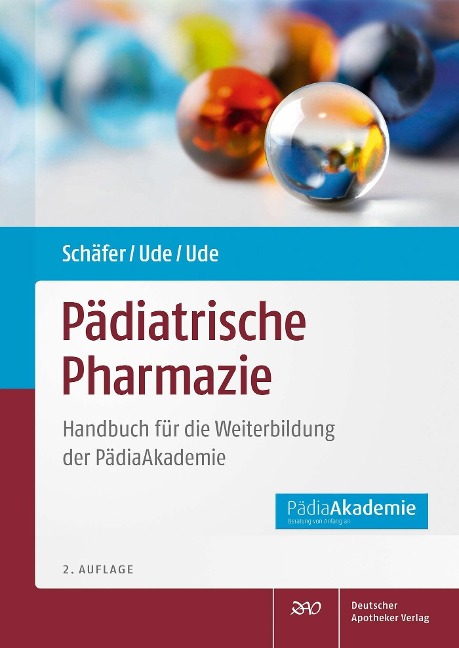 Pädiatrische Pharmazie - Constanze Schäfer, Christian Ude, Miriam Ude