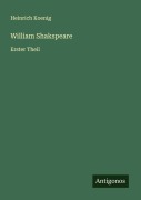 Cover-Bild zum Titel 'William Shakspeare' von 'Heinrich Koenig'