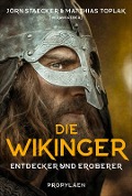 Cover-Bild zum Titel 'Die Wikinger' von 'Jörn Staecker'