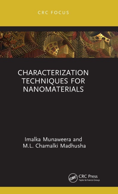 Characterization Techniques for Nanomaterials - Imalka Munaweera, M. L. Chamalki Madhusha