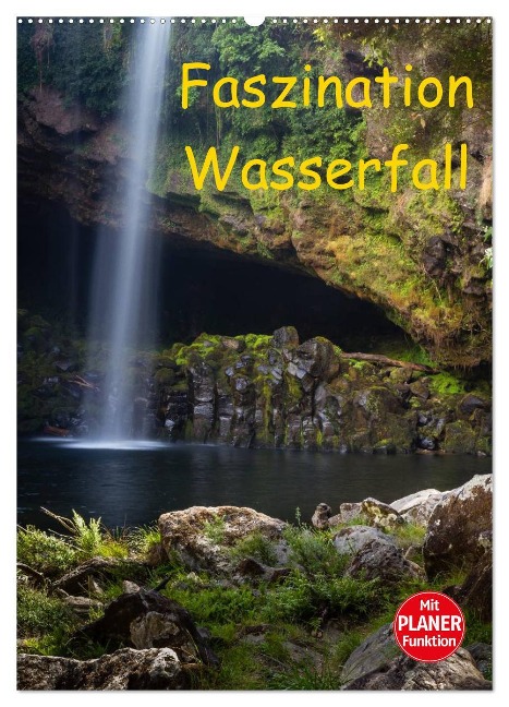 Faszination Wasserfall (Wandkalender 2025 DIN A2 hoch), CALVENDO Monatskalender - Thomas Klinder