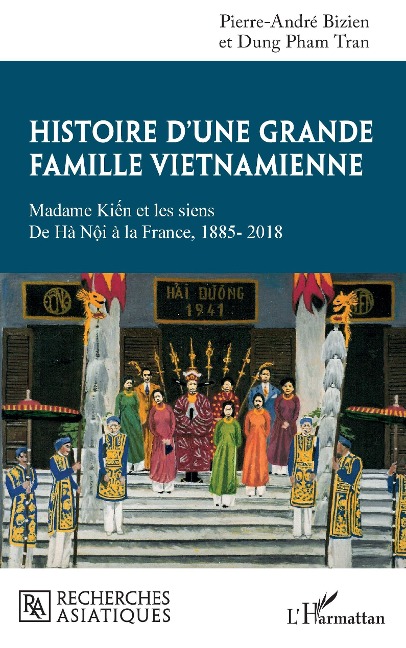 Histoire d'une grande famille vietnamienne - Bizien, Pham Tran