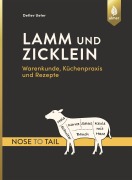 Cover-Bild zum Titel 'Lamm und Zicklein - nose to tail' von 'Detlev Ueter'