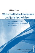 Cover-Bild zum Titel 'Wirtschaftliche Interessen und juristische Ideen' von 'Philipp Klages'