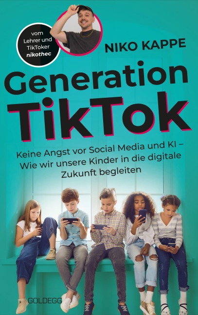 Generation TikTok - Niko Kappe