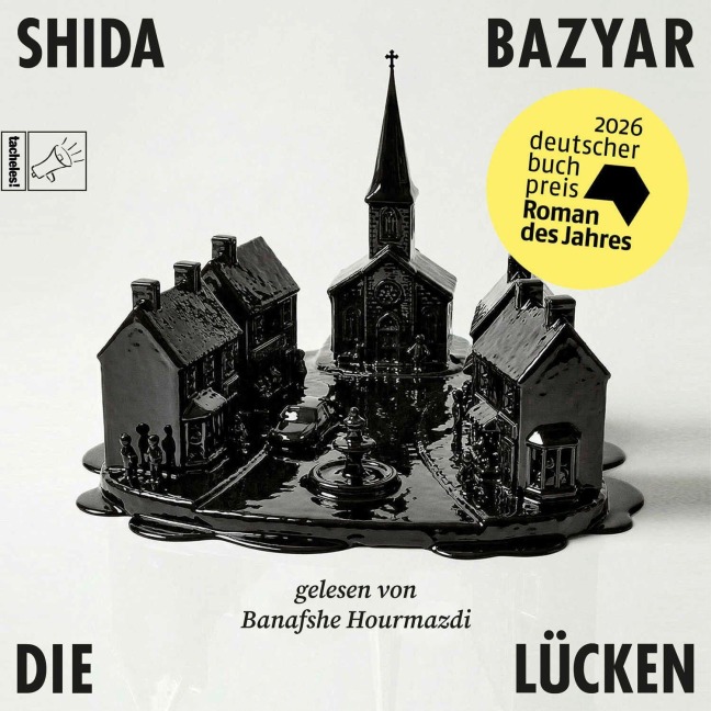 Die Lücken - Shida Bazyar