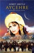 Cover-Bild zum Titel 'AyCehre-Bozkirda Kalan Sevda' von 'Ahmet Umutlu'