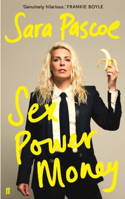 Sex Power Money - Sara Pascoe