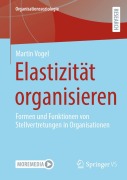 Cover-Bild zum Titel 'Elastizität organisieren' von 'Martin Vogel'